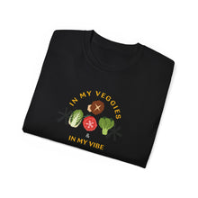 Load image into Gallery viewer, IN MY VEGGIES &amp; IN MY VIBE Unisex Ultra Cotton Tee
